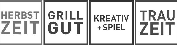 Messen HERBSTZEIT, GRILLGUT, KREATIV&SPIEL, TRAUZEIT